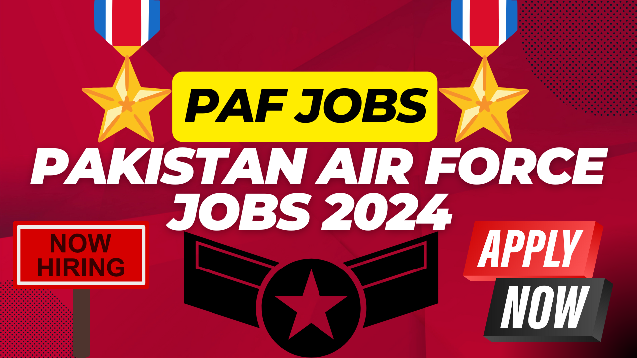 Pakistan Air Force Jobs 2024