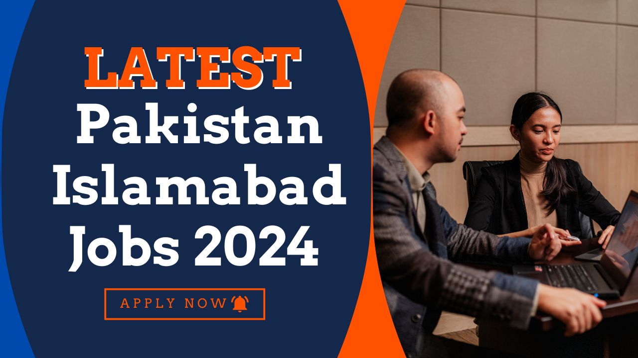 Islamabad Jobs 2024